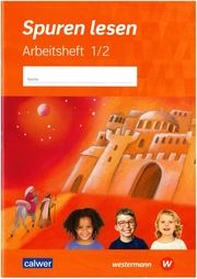 Spuren lesen 1/2 - Ausgabe 2023 für die Grundschule Altmann, Carolin M/Altrock v, Ulrike/Burkhardt, Hans u a 9783766845825