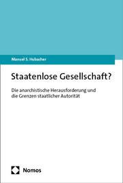 Staatenlose Gesellschaft? Hubacher, Manuel S 9783756017850