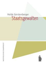 Staatsgewalten Gerstenberger, Heide 9783896910905