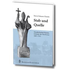 Stab und Quelle Calasanz Ziesche, Maria 9783870711511