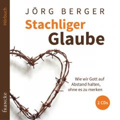 Stachliger Glaube Berger, Jörg 9783868277234