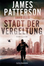 Stadt der Vergeltung Patterson, James/Ellis, David 9783442493142