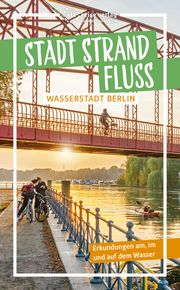 Stadt Strand Fluss Radasewsky Borges da Silva, Werner 9783949138317