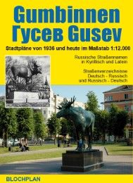 Stadtplan Gumbinnen/Gusev (Gussew) Bloch, Dirk 9783981565614