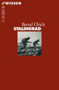 Stalingrad Ulrich, Bernd 9783406508684