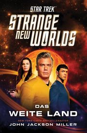 Star Trek - Strange New Worlds: Das weite Land Miller, John Jackson 9783986663155