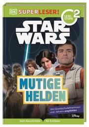 Star Wars Mutige Helden Last, Shari 9783831045556