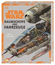 Star Wars Raumschiffe und Fahrzeuge Windham, Ryder/Saxon, Curtis/Reynolds, David West u a 9783831040995