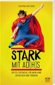 Stark mit AD(H)S Kristahn, Joachim 9783775158442