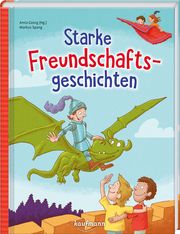 Starke Freundschaftsgeschichten Anna Georg 9783780665102