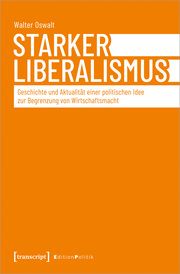 Starker Liberalismus Oswalt (verst ), Walter 9783837671407
