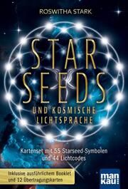 Starseeds und kosmische Lichtsprache Stark, Roswitha 9783863747206