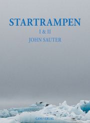 Startrampen I & II Sauter, John 9783946392392