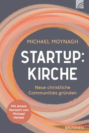 Start-up:Kirche Moynagh, Michael 9783765521522
