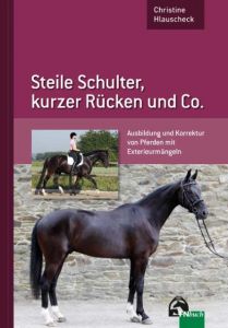 Steile Schulter, kurzer Rücken und Co. Hlauscheck, Christine 9783885427773