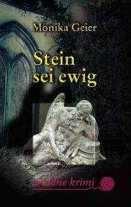 Stein sei ewig Geier, Monika 9783886198801