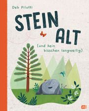 Steinalt (und kein bisschen langweilig) Pilutti, Deb 9783570177600