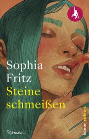 Steine schmeißen Fritz, Sophia 9783985680801