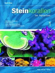 Steinkorallen im Aquarium 1 Knop, Daniel 9783866594869