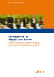 Stellenbesetzungs- und Auswahlverfahren treff- und rechtssicher gestalten - rechtliche, psychologische und ökonomische Aspekte Gourmelon, Andreas (Dr.)/Hoffmann, Boris (Dr.) 9783807327860