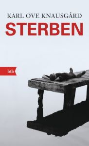 Sterben Knausgård, Karl Ove 9783442749577