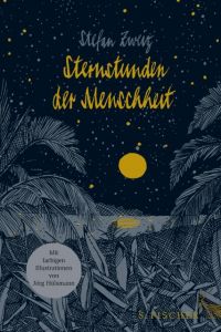 Sternstunden der Menschheit Zweig, Stefan 9783100025401