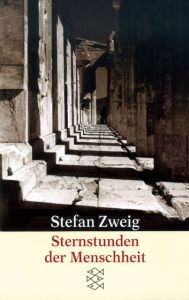 Sternstunden der Menschheit Zweig, Stefan 9783596205950