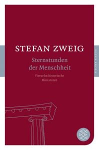 Sternstunden der Menschheit Zweig, Stefan 9783596901968