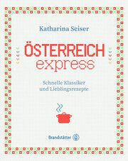 Österreich express Seiser, Katharina/Maas, Vanessa 9783710607349