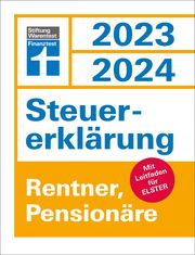 Steuererklärung 2023/2024 - Rentner, Pensionäre Reuß, Udo 9783747106860