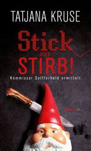 Stick oder stirb! Kruse, Tatjana 9783709979044