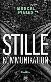 Stille Kommunikation Pieles, Marcel 9783903263499