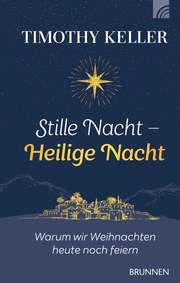 Stille Nacht - Heilige Nacht Keller, Timothy 9783765509988