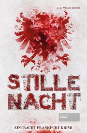 Stille Nacht Müller-Braun, Dana/Müller-Braun, Ulrich 9783955424077