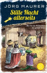 Stille Nacht allerseits Maurer, Jörg 9783596521449