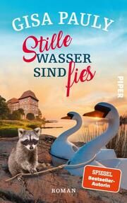 Stille Wasser sind fies Pauly, Gisa 9783492064545