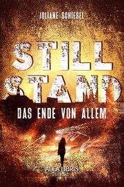 Stillstand Schiesel, Juliane 9783945814895