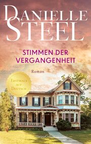 Stimmen der Vergangenheit Steel, Danielle 9783365008287