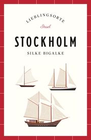 Stockholm Bigalke, Silke 9783458364351
