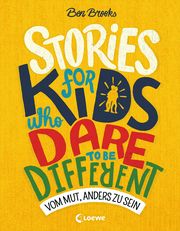 Stories for Kids Who Dare to be Different Brooks, Ben 9783743204218