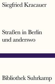 Straßen in Berlin und anderswo Kracauer, Siegfried 9783518242438