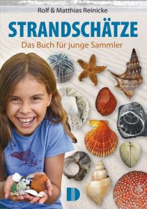 Strandschätze Reinicke, Rolf/Reinicke, Matthias 9783944102269