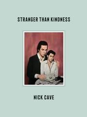Stranger Than Kindness Cave, Nick 9783462000665