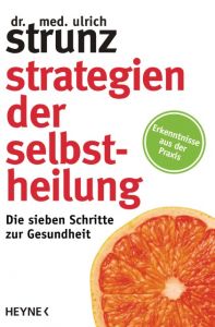 Strategien der Selbstheilung Strunz, Ulrich 9783453200944