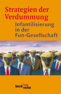 Strategien der Verdummung Jürgen Wertheimer/Peter V Zima 9783406459634