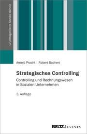 Strategisches Controlling Pracht, Arnold/Bachert, Robert 9783779923695