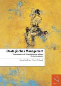 Strategisches Management Lombriser, Roman/Abplanalp, Peter A 9783039092994