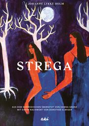 Strega Holm, Johanne Lykke/Thorhauge, Ida Sønder 9783311350095