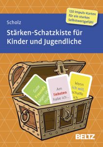 Stärken-Schatzkiste für Kinder und Jugendliche Scholz, Falk 4019172100018