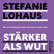 Stärker als Wut Lohaus, Stefanie 9783867374262